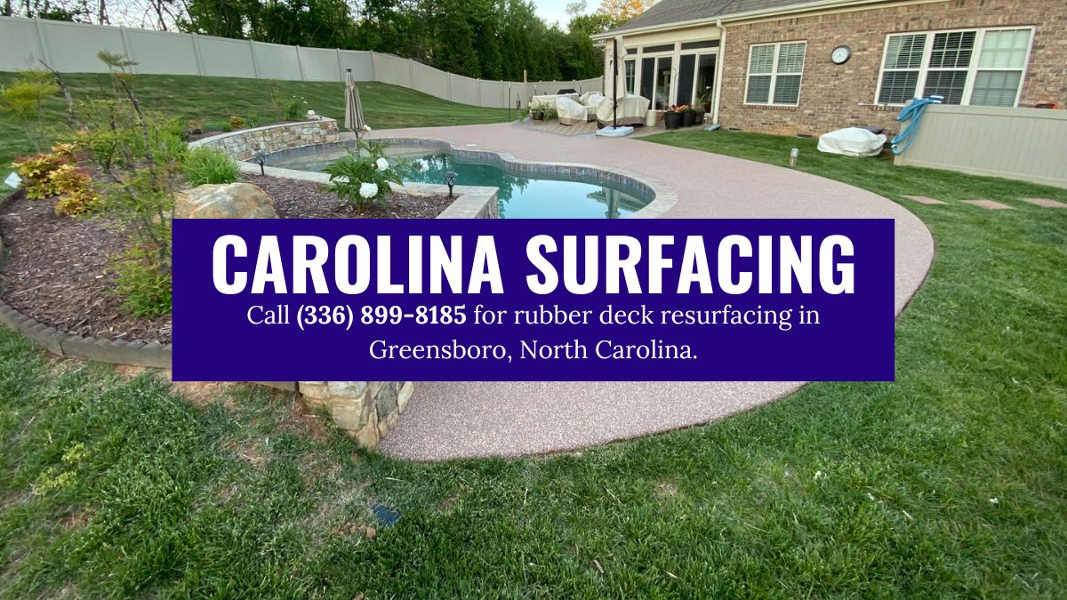 Rubber Decks in Greensboro NC Carolina Surfacing