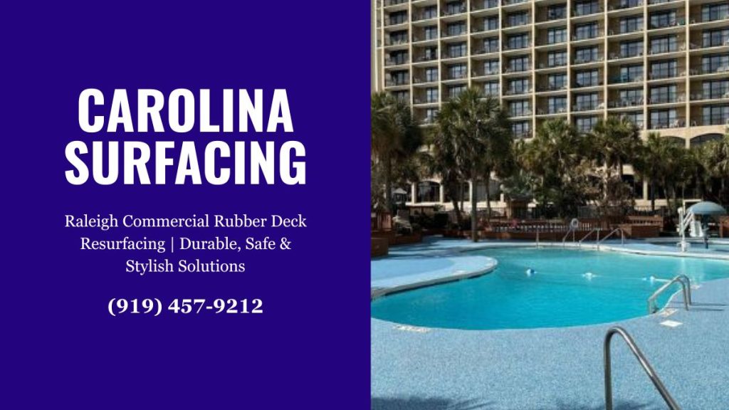 Raleigh-NC-commercial-rubber-deck-resurfacing